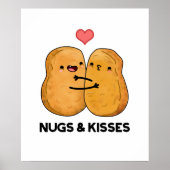 Nugs and Kisses Funny Chicken Nugget Pub Poster (Vorne)