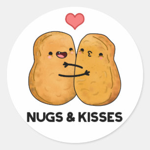 Nugs and Kisses Funny Chicken Nugget Pub Runder Aufkleber