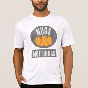 Nugs keine Drogen T-Shirt