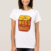 Nugs nicht Drogen T-Shirt (Vorderseite)
