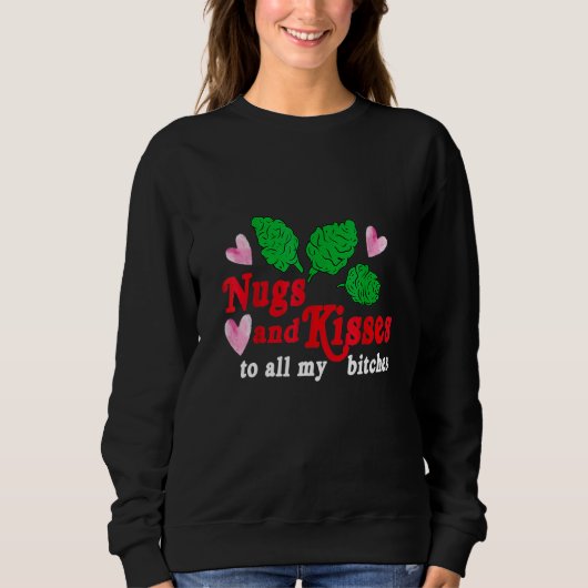 Nugs und Kisses 1 Sweatshirt (Vorderseite)