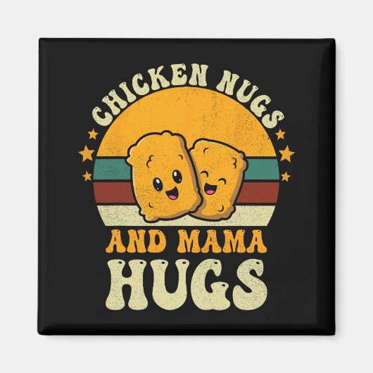 Nugs und Mama Hugs Kleinkind für Hühnernugget-Lieb Magnet (Vorne)