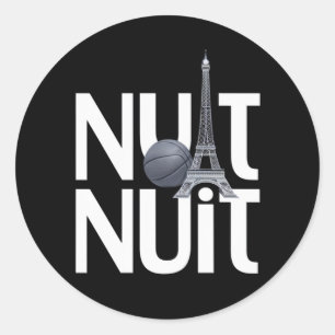 Nuit Nuit Basketball Nacht Französisches Wort Pari Runder Aufkleber