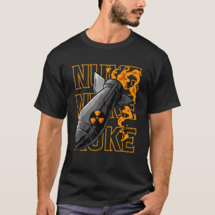 Nuke Atomic Bomb Bold Nukleares Bomb Graphic T-Shi T-Shirt