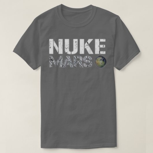 Nuke Mars - Elon Musk SpaceX Project Geschenkideen T-Shirt (Design vorne)