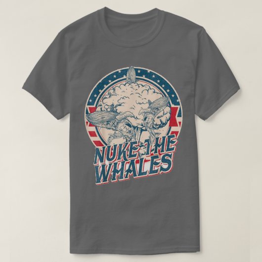 NUKE THE WHALES 7 T-Shirt (Design vorne)