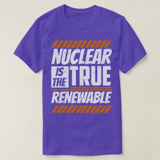 Nuklear ist der eigentliche Power für erneuerbare T-Shirt (Design vorne)