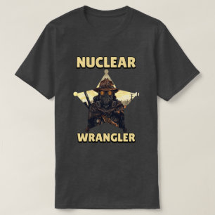Nuklear Wrangler T-Shirt