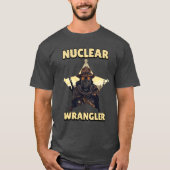 Nuklear Wrangler T-Shirt (Vorderseite)