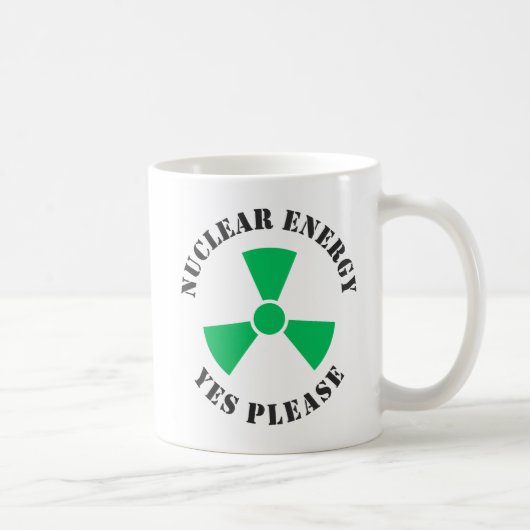 Nukleare Energie, ja, Nuklearer Power Kaffeetasse (Rechts)