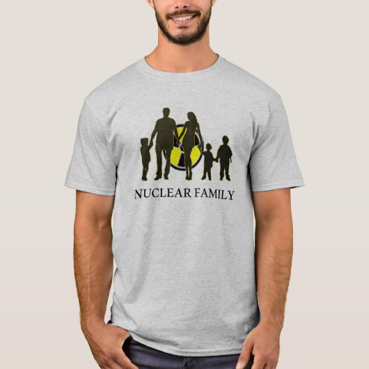 Nukleare Familie T-Shirt (Vorderseite)