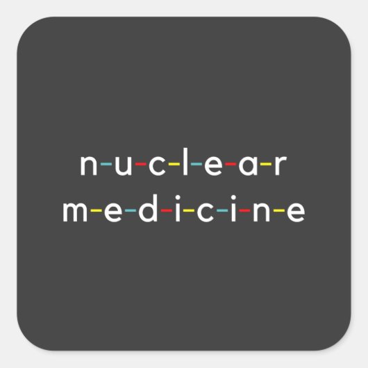 Nukleare Medizin Nucleologie Funny Radiology Quadratischer Aufkleber (Vorderseite)
