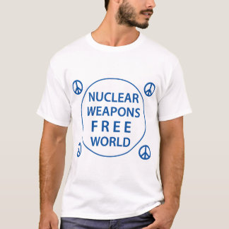 Nukleare waffenfreie Welt T-Shirt
