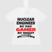 Nuklearer Ingenieur bei Day Gamer by Night Ornament (Rückseite)