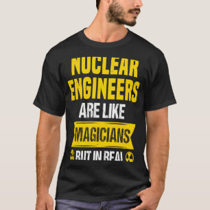 Nuklearer Techniker Radioaktive Strahlung und Nukl T-Shirt