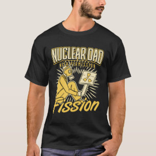 Nuklearer Vater mit Genehmigung zur Spaltung Nukle T-Shirt
