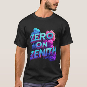 Null auf Zenith T-Shirt