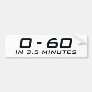 Null bis sechzig in 3,5 Minuten Autoaufkleber