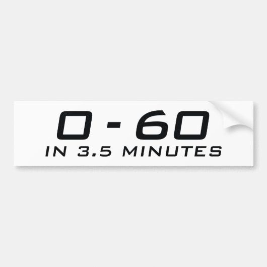 Null bis sechzig in 3,5 Minuten Autoaufkleber (Vorne)