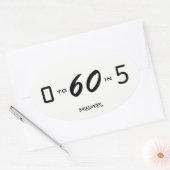 null bis sechzig in fünf Minuten Ovaler Aufkleber (Umschlag)