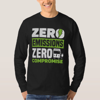 Null Emissionen Null Kompromisse Batterieelektrisc T-Shirt