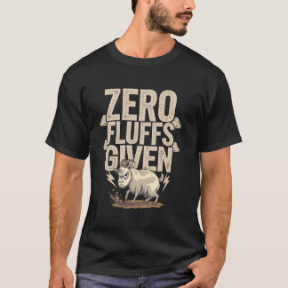 Null Flausch gegeben Lustige Böse Ziege Humor T-Shirt