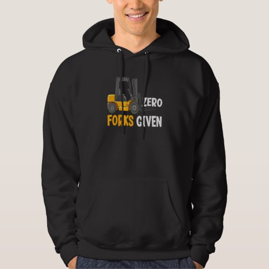 Null Gabeln gegeben Lagerstaplerfahrer 1 Hoodie (Vorderseite)
