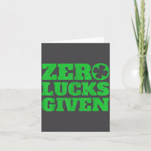 Null Glück gegeben Lustiges St Patricks Day 2020 G Karte