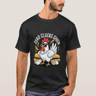 Null Hühner gegeben Lustiger Hühnerbauer Geflügell T-Shirt