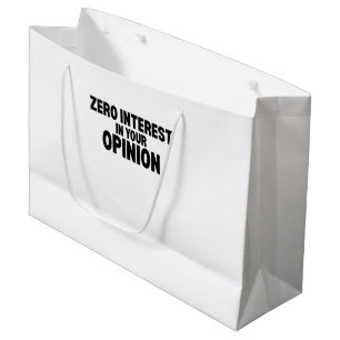 Null Interesse an deiner Meinung Minimalist Große Geschenktüte