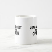 Null Interesse an Ihrer Meinung Minimalist Typogra Kaffeetasse (Mittel)