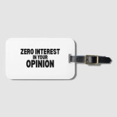 Null Interesse an Ihrer Meinung Minimalistischer K Gepäckanhänger (Vorderseite (Horizontal))