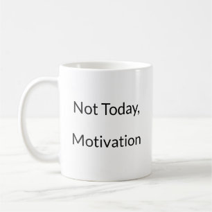 Null Motivation Funny Mug Kaffeetasse