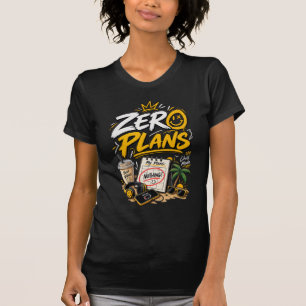 Null Pläne – Lustiges Faules-Wochenende-Meme-Desig T-Shirt
