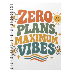 Null Pläne Maximale Vibes Retro Boho Blumen Zitat Notizblock
