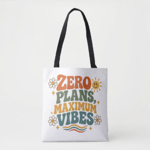 Null Pläne Maximale Vibes Retro Boho Blumen Zitat Tasche
