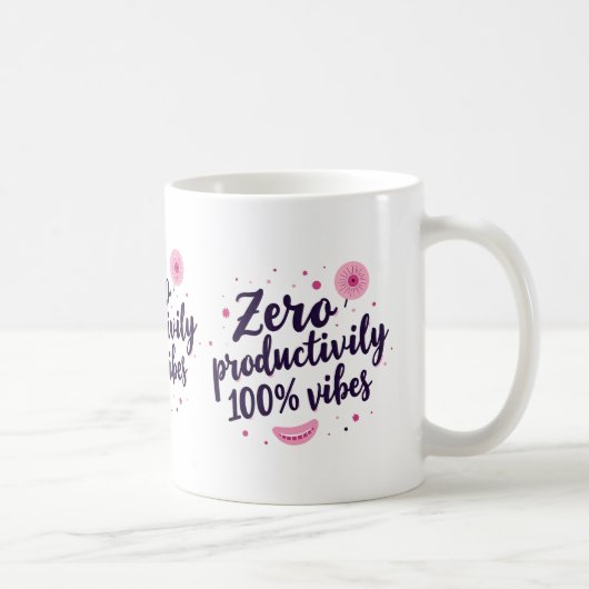 Null Produktivität 100% Vibes Ästhetischer Quote C Kaffeetasse (Rechts)