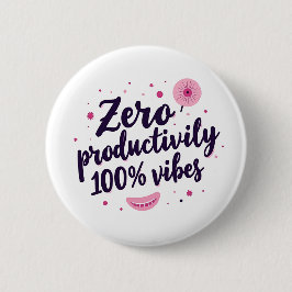 Null Produktivität 100% Vibes ästhetisches Retro-B Button