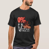 Null Prozent Veganer Grill T-Shirt (Vorderseite)