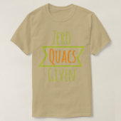 Null Quacs gegeben T-Shirt (Design vorne)