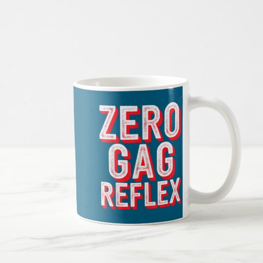 Null-Würgereflex, Meme Lustige Junggesellinnenpart Kaffeetasse (Rechts)