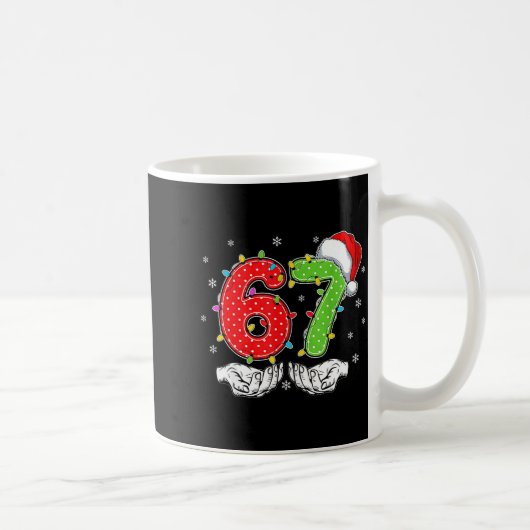 Number 67 Matching Six Seven 6 7 Meme 6-7 Christma Kaffeetasse (Rechts)