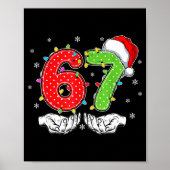Number 67 Matching Six Seven 6 7 Meme 6-7 Christma Poster (Vorne)