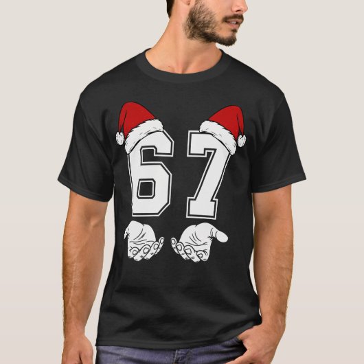 Number 67 Matching Six Seven 6 7 Meme 6 7 Christma T-Shirt (Vorderseite)