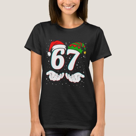 Number 67 Matching Six Seven 6 7 Meme 6-7 Christma T-Shirt (Vorderseite)