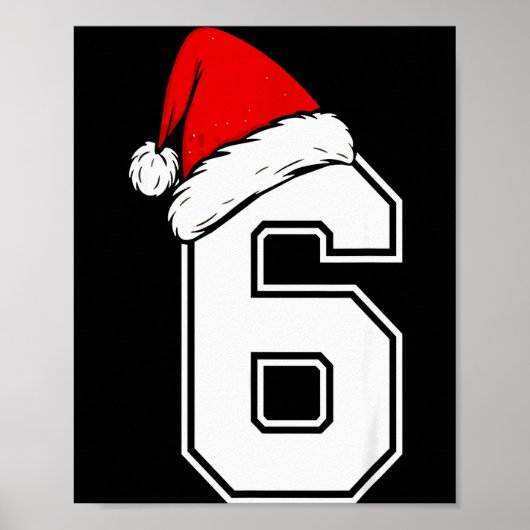 Number 6 Matching Six Seven 6 7 Meme 6 7 Christmas Poster (Vorne)