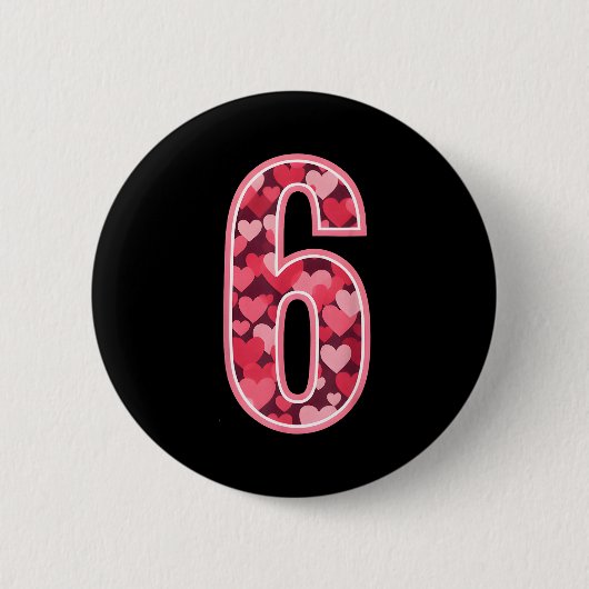 Number 6 Tee Six Seven 6 7 67 Valentines Matching Button (Vorderseite)
