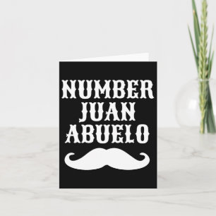 Number Juan Abuelo Spanish Mexican Best Vater Gesc Karte