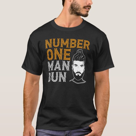 Number One Man Bun Knot Hairstyle Man Bun T-Shirt (Vorderseite)