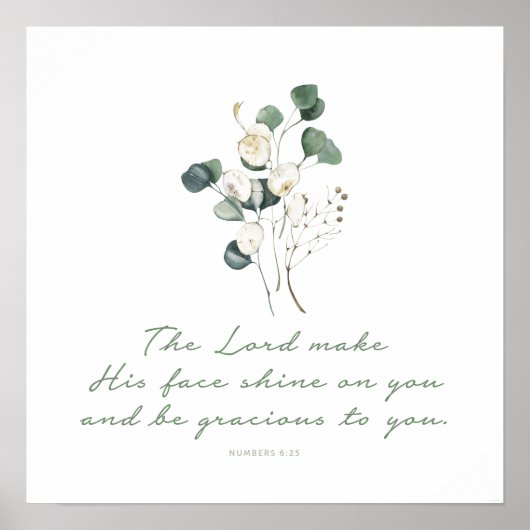 Numbers 6:25, Bible Verse Print, Face Shine On You Poster (Vorne)